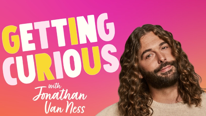 Banner depicting the text, "Getting Curious with Jonathan Van Ness" alongside a picture of his face